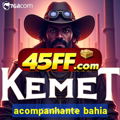 acompanhante bahia